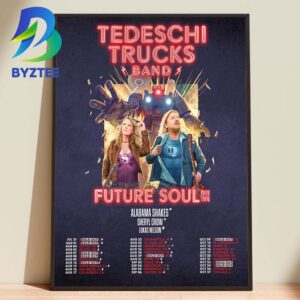 Tedeschi Trucks Band Alabama Shakes Sheryl Crow Lukas Nelson Future Soul 2026 Tour Home Decor Poster Canvas