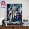 The Dallas Mavericks Vs The Oklahoma City Thunder In The Second Round NBA Playoffs 2024 Home Decor Poster Canvas