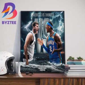 The Dallas Mavericks Vs The Oklahoma City Thunder In The Second Round NBA Playoffs 2024 Home Decor Poster Canvas