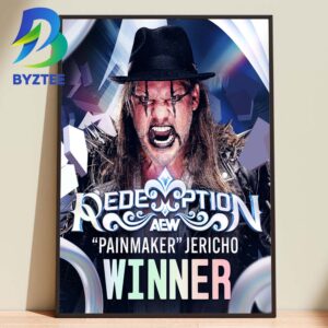 The Painmaker Jericho Winner AEW Redemption 2026 Home Decor Poster Canvas