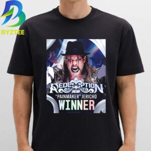 The Painmaker Jericho Winner AEW Redemption 2026 Unisex T- Shirt
