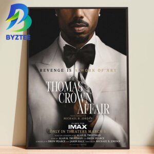 The Thomas Crown Affair Revenge Is A Work Of Art  March 5 Home Decor Poster Canvas