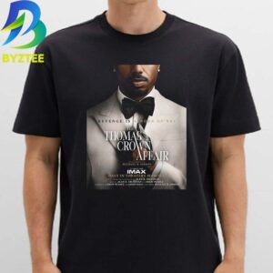 The Thomas Crown Affair Revenge Is A Work Of Art  March 5 Unisex T- Shirt