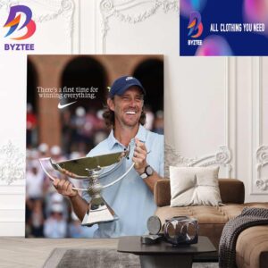 There’s A First Time For Winning Everything Nike x Tommy Fleetwood PGA Tour 2025 FedExCup Champion Poster Canvas Home Decor