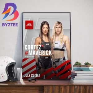 UFC Fight Night Tracy Cortez Vs Miranda Maverick For Flyweight Bout UFC Vegas 94 July 20th 2024 Wall Decor Poster Canvas
