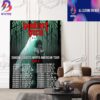 Violent Vira Chasing Ghosts North American Tour 2025 Part 2 Poster Tour Dates Poster Canvas Home Decor