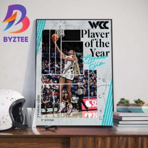WCC Basketball Player Of The Year Is The Yvonne Ejim Wall Decor Poster Canvas