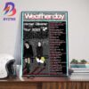 Weatherday Europe Tour 2025 Dates List For July Wall Art Decor Poster Canvas Weatherday Europe Tour 2025 Dates List For July Wall Art Decor Poster Canvas