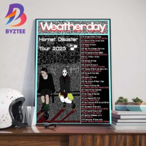 Weatherday Hornet Disaster Tour 2025 Dates List Wall Art Decor Poster Canvas