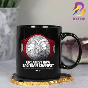 Who Are The Greatest Raw Tag Team Champs WWE Raw Tag Team Championship 2016-2024 Ceramic Mug