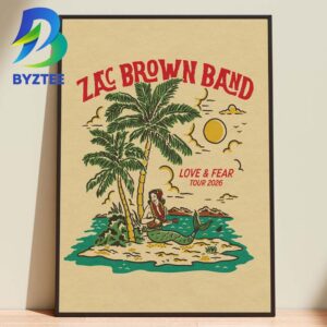 Zac Brown Band Love & Fear Tour 2026 Home Decor Poster Canvas