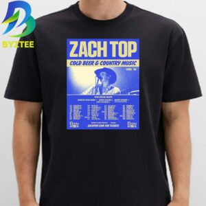 Zach Top Cold Beer & Country Music Tour 2026 Unisex T- Shirt