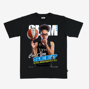 Olivia Miles Wants It All Can’t You See 2026 SLAM Unisex T- Shirt
