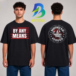 Babyface Ray x 42 Dugg By Any Means 4 The Trenches Tour 2026 Two Sided Unisex T- Shirt