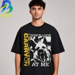 Das Bootleg Official Carryon Don’t Look At Me 2026 Unisex T- Shirt