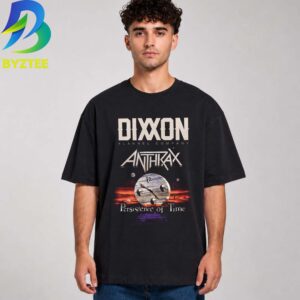 Dixxon Flannel Company Anthrax Persistence Of Time August 2026 Unisex T- Shirt
