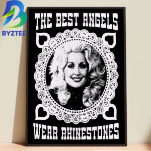 Dolly Parton The Best Angels Wear Rhinestones 2026 Home Decor Poster Canvas