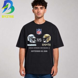 Las Vegas Raiders Vs New Orleans Saints Caesars Superdome, New Orleans, LA September 28, 2026 Unisex T- Shirt