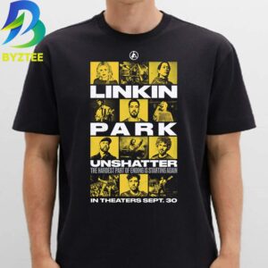 Linkin Park Unshatter The Hardest Part Of Ending Is Starting Again In Sept 2026 Unisex T- Shirt