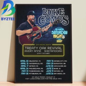 Luke Combs With Special Guest Treaty Oak Revival My Kinda Saturday Night Tour 2027 Home Decor Poster Canvas