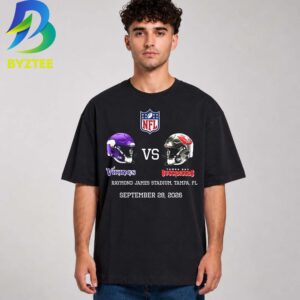 Minnesota Vikings Vs Tampa Bay Buccaneers  Raymond James Stadium, Tampa, FL  September 28, 2026 Unisex T- Shirt