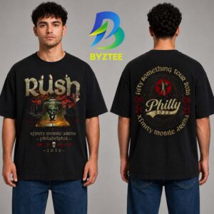 Rush Xfinity Mobile Arena Philadelphia Fifty Something Tour Philly 2026 Two Sided Unisex T- Shirt