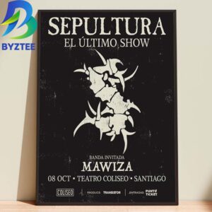 Sepultura El Ultimo Show Banda Invitada 08 Oct 2026 Home Decor Poster Canvas