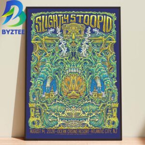 Slightly Stoopid Ocean Casino Resort Atlantic City NJ August 2026 Home Decor Poster Canvas