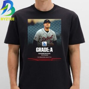 Tarik Skubal Dodgers Receive Grade A LA MLB 2026 Unisex T Shirt