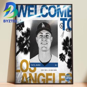 Tarik Skubal Welcome To Los Angfies World Champions 2026 Home Decor Poster Canvas