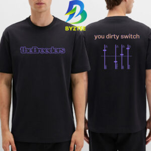 The Breeders West Coast Tour Merch You Dirty Switch 2026 Two Sided T-Shirt