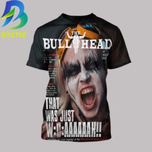 The Bullhead That Was Just W O A August 2026 All Over Print Shirt