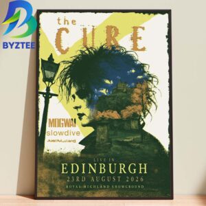 The Cure Mogwai Slowdive Live In Edinburgh Royal Highland Showground 23rd August 2026 Home Decor Poster Canvas