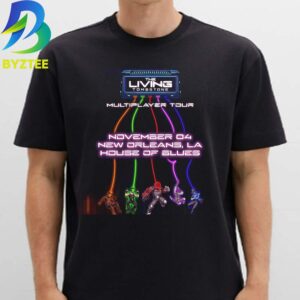 The Living Tombstone Multiplayer Tour November 04th 2026 New Orleans La House Of Blues  Unisex T- Shirt