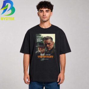 The Weight Starring Ethan Hawke & Russell Crowe 2026 Unisex T Shirt