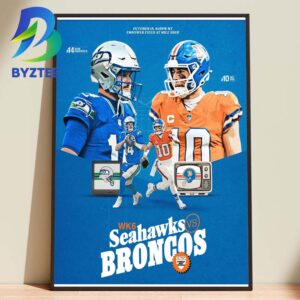 WK6 Seahawks Vs Broncos Empower Field At Mile High October 15 2026 Home Decor Poster Canvas