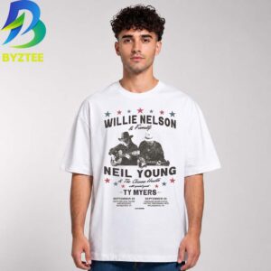 Willie Nelson & Family Neil Young & The Chrome Hearts Ty Myers September 2026 Unisex T- Shirt
