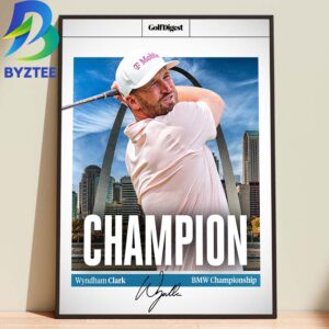 Wyndham Clark Winner In St. Louis BMW Championship 2026 Home Decor Poster Canvas
