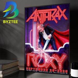 Anthrax One Night Only West Hollywood CA Event Poster At The Roxy Theatre In West Hollywood CA On September 26 2026 Home Decor Poster Canvas