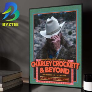 Charley Crockett And Beyond Louisville KY Event Poster At Kentucky Expo Center In Louisville KY On September 24 25 26 27 2026 Home Decor Poster Canvas