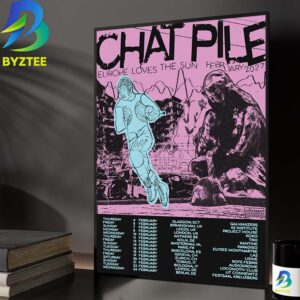 Chat Pile Events Poster Europe Loves The Sun Tour Dates On February 2027 Home Decor Poster Canvas
