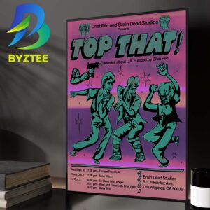 Chat Pile Los Angeles CA Event Poster At Brain Dead Studio In Los Angeles CA 2026 Home Decor Poster Canvas