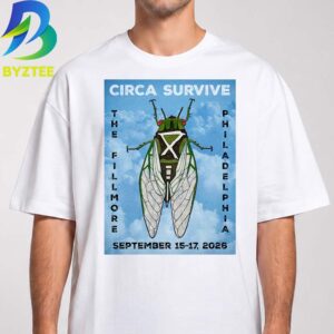 Circa Survive Event Tee Philadelphia At The Fillmore In Philadelphia PA On September 15 17 2026 Unisex T Shirt