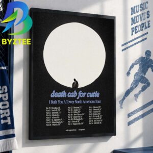 Death Cab For Cutie I Built You A Tower Tour 2027 North Ameircan Tour Dates Home Decor Poster Canvas