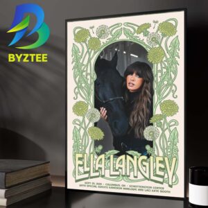 Ella Langley Columbus OH Event Poster At Schottenstein Center In Columbus OH With Special Guests Kameron Marlowe And Laci Kaye Booth On September 25 2026 Home Decor Poster Canvas