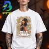 Ella Langley Columbus OH Event Tee At Schottenstein Center In Columbus OH With Special Guests Kameron Marlowe And Laci Kaye Booth On September 25 2026 Unisex T Shirt