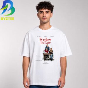 Focker In Law Every Family Has Its Traditions Nov 2026 Unisex T Shirt