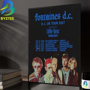 Fontaines DC With Little Simz Viagra Boys UK Tour Date On July 2027 Home Decor Poster Canvas
