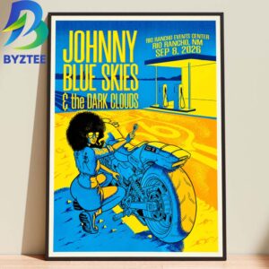Johnny Blue Skies And The Dark Clouds Rio Rancho NM Event Poster At Rio Rancho Events Center In Rio Rancho NM On September 8 2026 Home Decor Poster Canvas