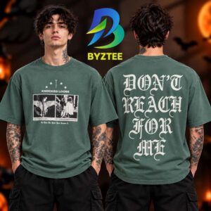 Knocked Loose Merch Collection Don’t Reach For Me 2026 Two SIded Unisex T Shirt